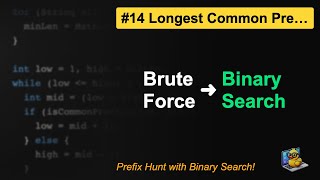 LeetCode #14: Longest Common Prefix in Java | Brute Force vs Trim vs Binary Search - Huge Perf Win!