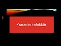 yaradıcı təfəkkür yeni fərqli yanaşma