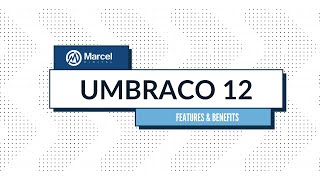 Umbraco 12: Features & Benefits