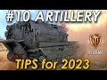 Top 10 Arty Tips & Tricks 2023 SPG World of Tanks