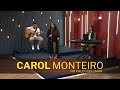 CAROL MONTEIRO no Palco do Caixa de Música