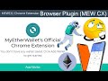 How To Use Myetherwallet Browser Plugin (MEW CX) | Myetherwallet