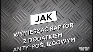 Jak wymieszać RAPTOR z dodatkiem anty-poślizgowym