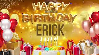 Erick - Happy Birthday Erick