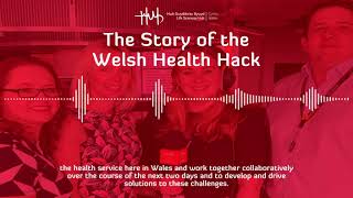 Healthy Thinking Episode 5 - The Story of the Welsh Health Hack
