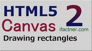 HTML5 Canvas tutorial beginners, Rectangles, internal CSS Javascript 2