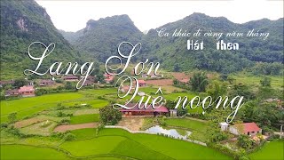 Lạng Sơn Quê noọng, bài hát then được yêu chuộng ( có Phụ đề )