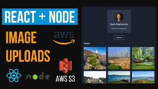 Upload Images with React & Node JS to AWS S3