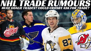 NHL Trade Rumours - Huge Goalie Trades? Blues, Red Wings, Devils, Crosby Trade? Coyotes Facing Issue