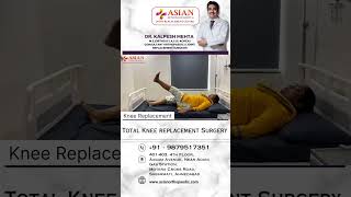 Best Knee Replacement Experience at Asian Orthopaedic Hospital #bestorthopedicsurgeon