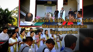 Jalukie B 50th Golden jubilee  auditorium inauguration.jalukie B choir  \