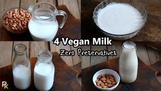 4 Homemade Vegan Milk Recipes-Preservative Free Healthy Vegan Milk At Home