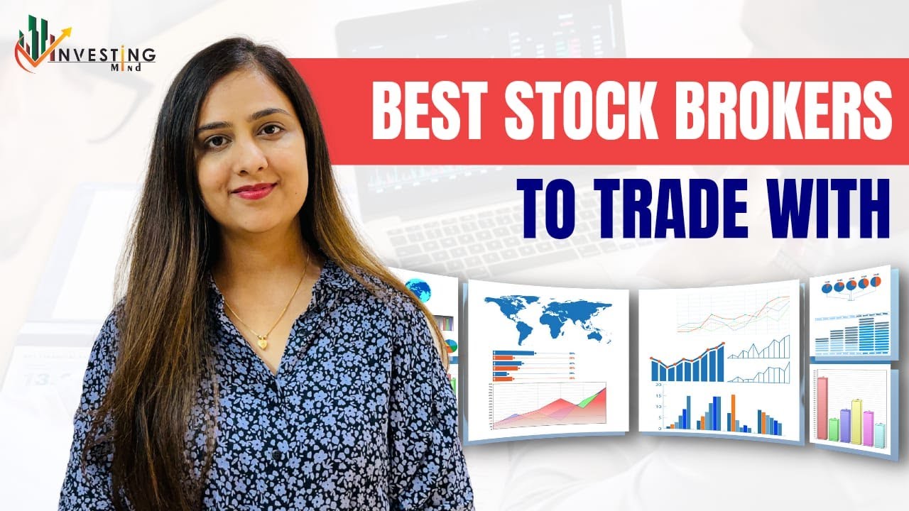 Best Broker To Trade With? Best Broker For Trading In India | Best ...