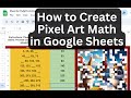 Easily Create Pixel Art Math Activity in Google Sheets | Free Template