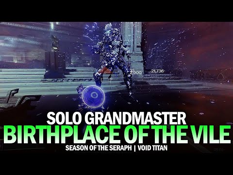 Solo Grandmaster Nightfall – Birthplace of the Vile (Void Titan) [Destiny 2]