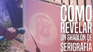 CÓMO COPIAR Y REVELAR UN SHABLON /SERIGRAFIA