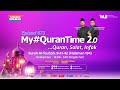 (Ulangan) Episod 673 My #QuranTime 2.0 Rabu 16 Oktober 2024 Surah Al-Taubah (9: 41-42) Halaman 194