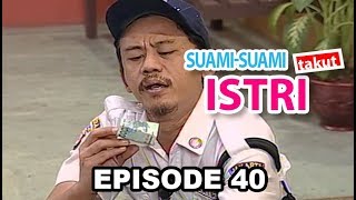 Suami Suami Takut Istri Episode 40 Bagai Listrik Tak Kunjung Nyala