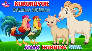 Kukuruyuk Ayam berkokok - Pok Ame Cilukba - Anak Kambing Saya - Tik Tik Bunyi Hujan dan lainnya