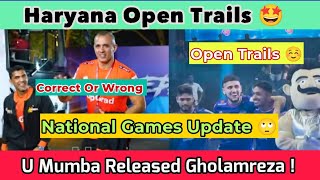 Haryana Open Trails 🤩 | U Mumba Released Gholamreza ! | National Games Update 🙄 | #kabaddi #tamil