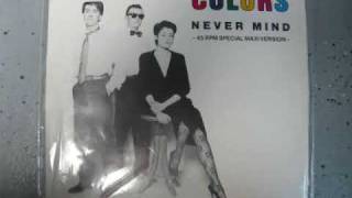 Colors - Nevermind (1985) (Audio)