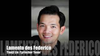 Lamento des Federico/ Tianji Lin Lyrischer Tenor