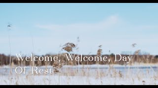 391 SDA Hymn - Welcome, Welcome, Day Of Rest (Singing w/ Lyrics)