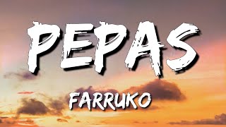Farruko - Pepas (Letra\Lyrics) [loop 1 hour]