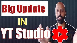 Big Update in YT Studio | యూట్యూబ్ స్టూడియో లో పెద్ద Update Telugu