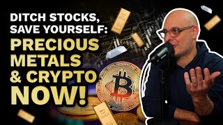 DITCH STOCKS FOR GOLD, $ILVER, \u0026 CRYPTO  - The Gold Awakening Podcast | EP12 #marketcrash #bigshort