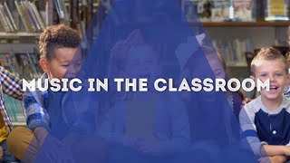 Music in the Classroom - (Differentiated Instruction Tips - Teachers) to Enhance Student Achievement