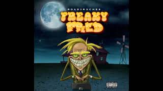 Road2Rxches - Freaky Fred