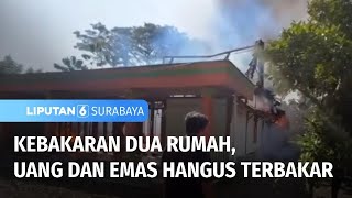 Dua Rumah Kebakaran, Uang dan Emas Terbakar | Liputan 6 Surabaya