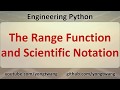 Engineering Python 04C: The Range Function and Scientific Notation