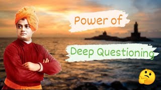 Power of Deep Questioning | Swami Mahamedhananda