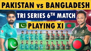 Pakistan vs Bangladesh Playing 11 Tri Series 2022 | Pakistan Playing 11| Bangladesh Playing 11