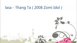 Topa Aw Hong It Ing - Thangta Zomi Idol