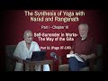 The Synthesis of Yoga with Narad and Ranganath - Part 51 (Pg 97-100)