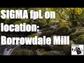 #077 Landscape photography - On location: Borrowdale Mill part 2