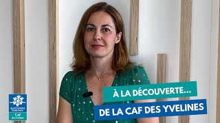 À la découverte... de la Caf des Yvelines