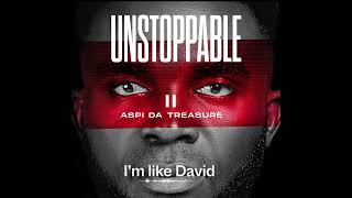 UNSTOPPABLE - ASPI DA TREASURE (Lyrics Video)