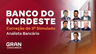 Concurso Banco do Nordeste - Correção ao vivo do 3º Simulado - Analista Bancário