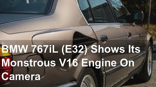 BMW 767iL (E32) Shows Its Monstrous V16 Engine On Camera