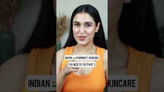 Indian🇮🇳Pharmacy Skincare Must Haves | Part 2 #skincare #skincareshorts