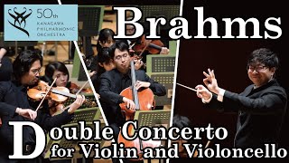 Brahms: Double Concerto/Kahchun Wong - Naoto SAKIYA,Vn - Hiroki KADOWAKI,Vc - Kanagawaphil 神奈川フィル