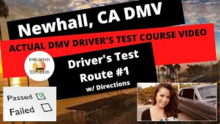 *ACTUAL TEST ROUTE* Newhall Ca DMV Driver's Test Route #1 - Behind The Wheel License Tip How to Pass
