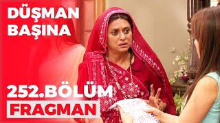 Düşman Başına 252. Bölüm Fragmanı - 4 Mayıs Perşembe