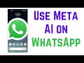 How to Use Meta AI on WhatsApp | Start a Chat with Meta’s AI Assistant
