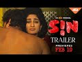 SIN Trailer | Thiruveer | Deepti Sati | Jeniffer Piccinato | An aha original | Streaming 10 Feb
