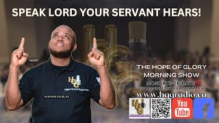 SPEAK LORD YOUR SERVANT HEARS! | Rushane Douglas 20250108